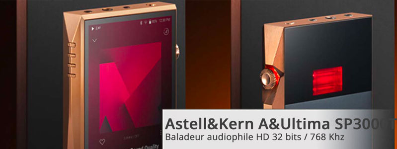 Acheter lecteur réseau audio Octavio Stream G2 =Acheter baladeur audiophile Astell&Kern A&Ultima SP300T