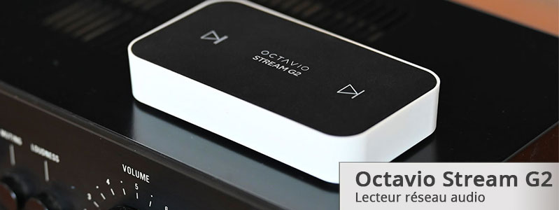 Acheter lecteur réseau audio Octavio Stream G2 =Acheter lecteur réseau audio Octavio Stream G2